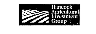 HANCOCK AGRICULTURAL INVESTMENT GROUP