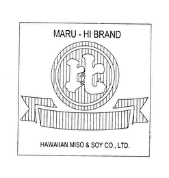 MARU - HI BRAND HAWAIIAN MISO & SOY CO., LTD