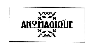 AROMAGIQUE