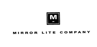 M MIRROR LITE COMPANY