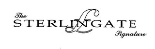 L THE STERLINGATE SIGNATURE