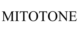 MITOTONE