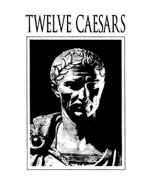 TWELVE CAESARS