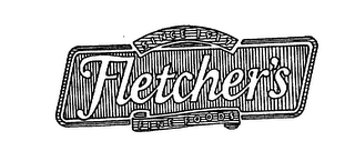 SINCE 1917 FLETCHER'S FINE FOODS