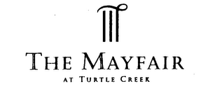 THE MAYFAIR AT TURTLE CREEK