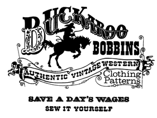 BUCKAROO BOBBINS AUTHENTIC VINTAGE WESTERN CLOTHING PATTERNS SAVE A DAY'S WAGES SEW IT YOURSELF