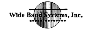 WIDE BAND SYSTEMS, INC.