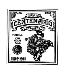 GRAN CENTENARIO REPOSADO TEQUILA 100% AGAVE-AZUL HECHO EN MEXICO