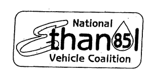 NATIONAL ETHANOL VEHICLE COALITION 85