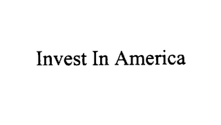 INVEST IN AMERICA