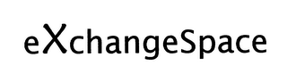 EXCHANGESPACE