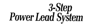 3-STEP POWER LEAD SYSTEM