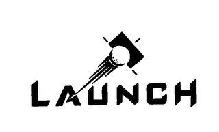 LAUNCH