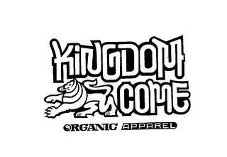 KINGDOM COME ORGANIC APPAREL