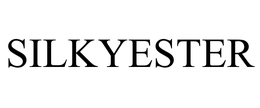 SILKYESTER
