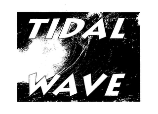 TIDAL WAVE