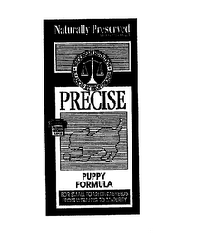 PRECISE PUPPY FORMULA NATURALLY PRESERVED WITH VITAMINS C & E FOR SMALL TO MEDIUM BREEDS FROM WEANING TO MATURITY WHOLESOME NUTRITION BALANCED BY PROFESSIONALS NEW FORMULA NATURAL CHICKEN FLAVOR