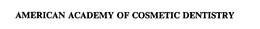 American Academy of Cosmetic Dentistry, Inc.