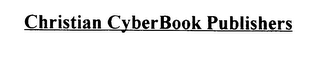 CHRISTIAN CYBERBOOK PUBLISHERS