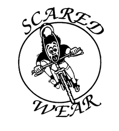 SCARED WEAR