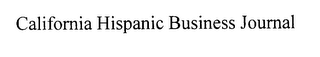 CALIFORNIA HISPANIC BUSINESS JOURNAL