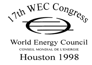 17TH WEC CONGRESS WORLD ENERGY COUNCIL CONSEIL MONDIAL DE L'ENERGIE HOUSTON 1998