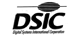 DSIC DIGITAL SYSTEMS INTERNATIONAL CORPORATION