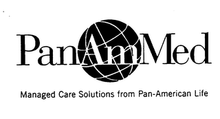 PANAMMED MANAGED CARE SOLUTIONS FROM PAN-AMERICAN LIFE