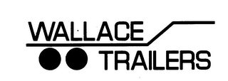 WALLACE TRAILERS