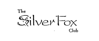 THE SILVER FOX CLUB