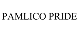 PAMLICO PRIDE