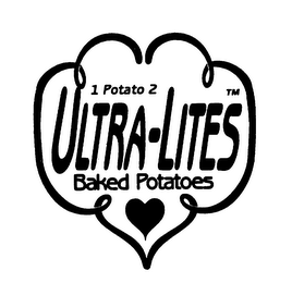 1 POTATO 2 ULTRA-LITES BAKED POTATOES