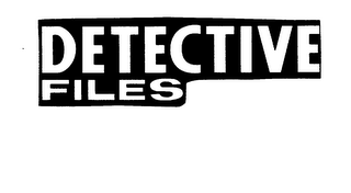 DETECTIVE FILES