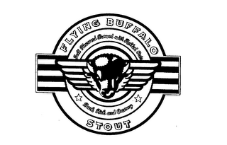 FLYING BUFFALO STOUT FULL FLAVORED BREWED WITH ROLLED OATS DARK RICH AND CREAMY