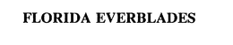 FLORIDA EVERBLADES