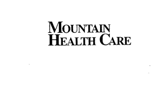 MOUNTAIN HEALTH CARE