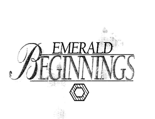 EMERALD BEGINNINGS