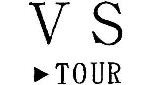 V S TOUR