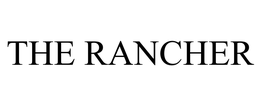 THE RANCHER