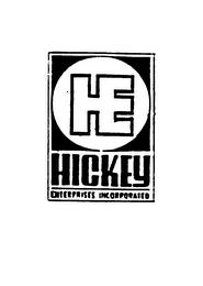 HE HICKEY ENTERPRISES INCORPORATED