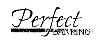 PERFECT BANKING