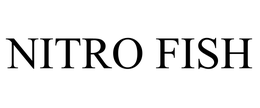 NITRO FISH
