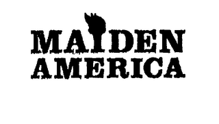 MAIDEN AMERICA