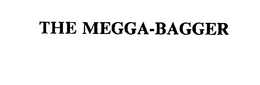Megga-Bagger Corp., The