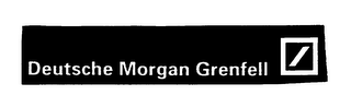 DEUTSCHE MORGAN GRENFELL