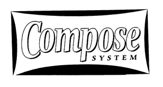 COMPOSE SYSTEM