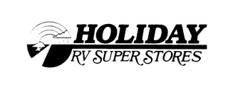 HOLIDAY RV SUPERSTORES