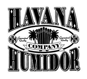 HAVANA HUMIDOR COMPANY GUARANTEED QUALITY H&H CO.