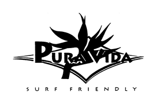 PURA VIDA SURF FRIENDLY