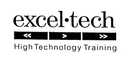 EXCEL TECH HIGH TECHNOLOGY TRAINING